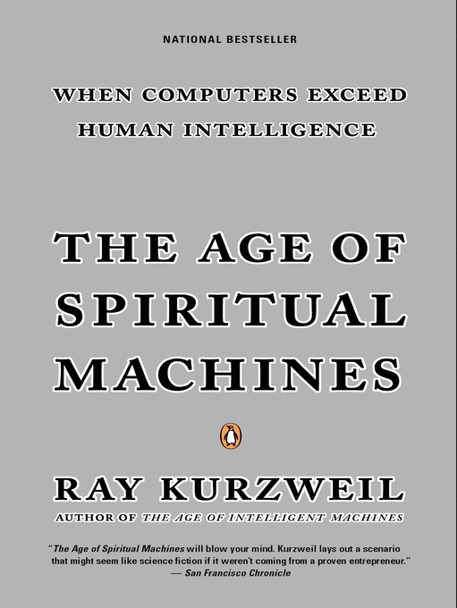 'The Age Of Spiritual Machines' by Ray Kurzweil