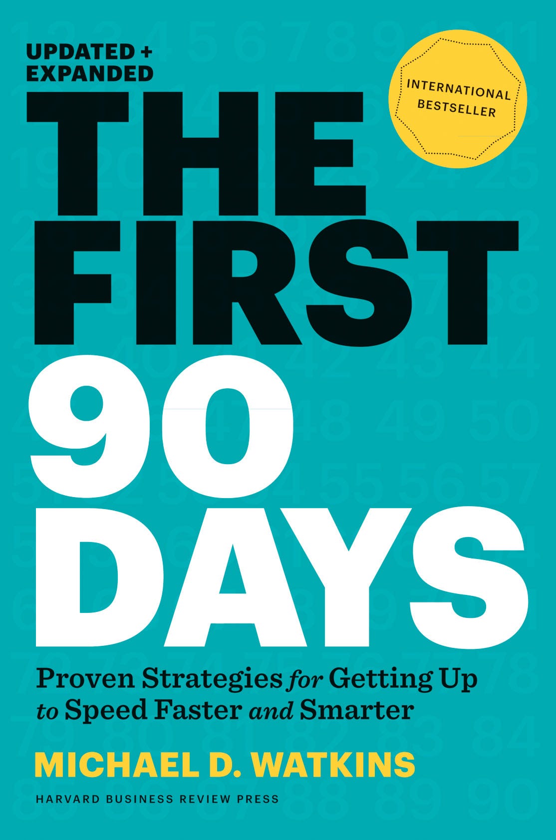 'The First 90 Days', By Michael D. Watkins