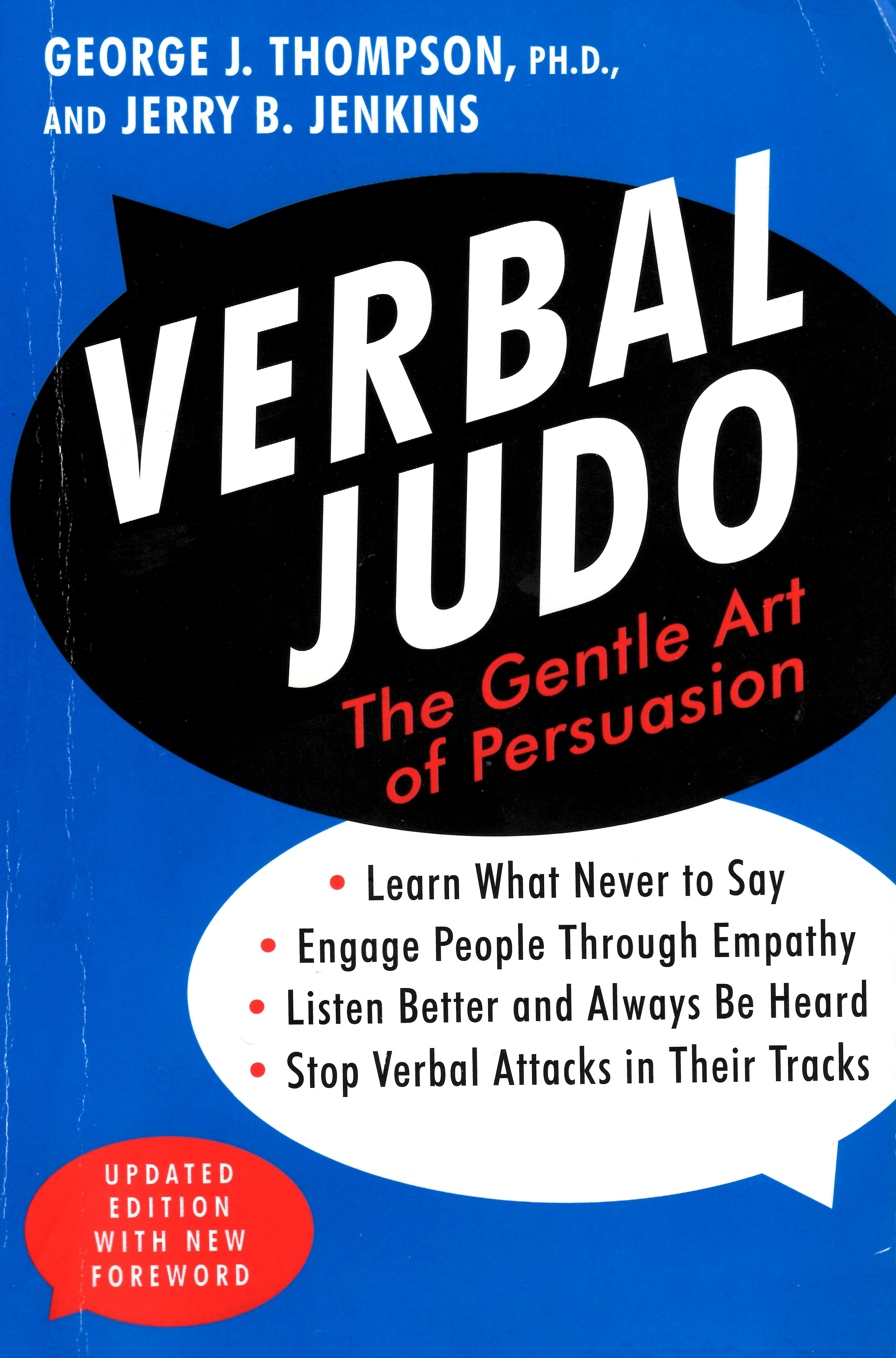 Verbal Judo - The Gentle Art Of Persuasion